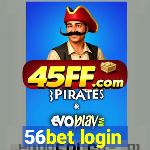 56bet login